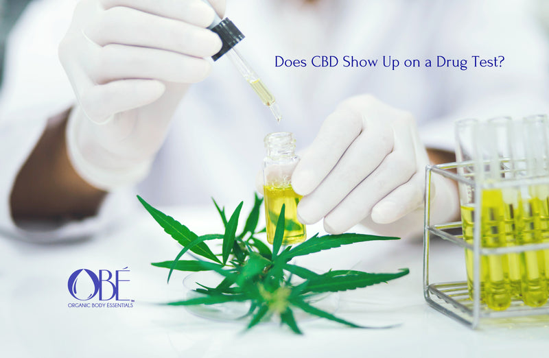 Does CBD Show Up on a Drug Test?